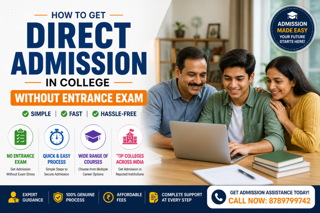 How to Get Direct Admission in College Without Entrance Exam (Complete Guide 2026)